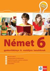 Sárvári Tünde: Német Gyakorlókönyv 6 - Jegyre Megy -  (Könyv)