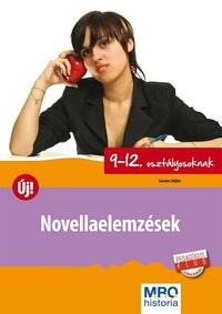 Sándor Ildikó: Novellaelemzések 9-12. osztályosoknak -  (Könyv)