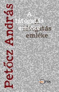 Petőcz András: A látogatás emléke -  (Könyv)