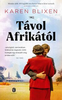 Karen Blixen: Távol Afrikától -  (Könyv)