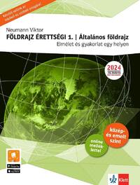 Neumann Viktor: Földrajz érettségi 1. - Általános földrajz - Elmélet és gyakorlat egy helyen -  (Könyv)