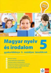 Mátyás Eszter: Magyar Nyelv és Irodalom 5. - Jegyre megy -  (Könyv)