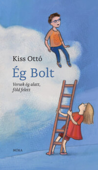 Kiss Ottó: Ég Bolt - Versek ég alatt, föld felett -  (Könyv)