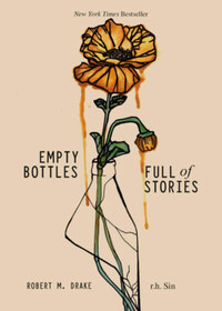 Robert M. Drake: Empty Bottles Full of Stories -  (Könyv)