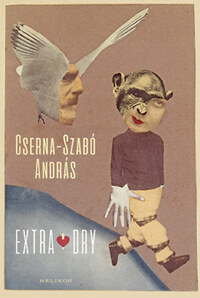 Cserna-Szabó András: Extra Dry -  (Könyv)