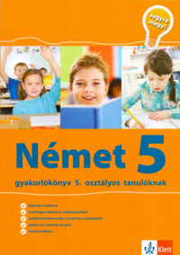 Sárvári Tünde, Gyuris Edit: Német Gyakorlókönyv 5 - Jegyre Megy -  (Könyv)