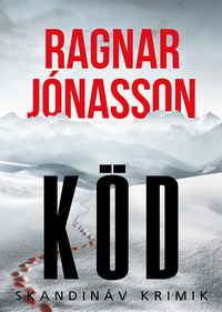 Ragnar Jónasson: Köd -  (Könyv)