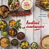 Hémangi Dévi Dászi: Indiai ízutazás - Vegán thálik -  (Könyv)