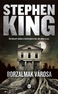 Stephen King: Borzalmak városa -  (Könyv)