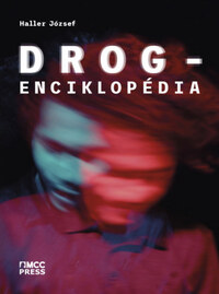 Haller József: Drogenciklopédia -  (Könyv)