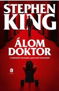 Stephen King: Álom doktor -  (Könyv)