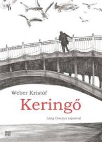 Weber Kristóf: Keringő -  (Könyv)
