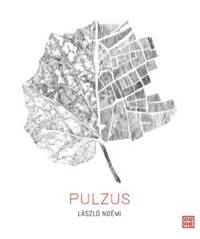László Noémi: Pulzus -  (Könyv)