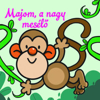 Majom, a nagy mesélő - Állati kalandok - Szivacskönyv -  (Könyv)