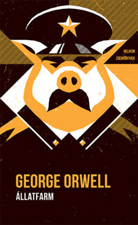 George Orwell: Állatfarm - Helikon zsebkönyvek 98. -  (Könyv)