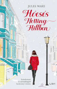 Jules Wake: Hóesés Notting Hillben -  (Könyv)