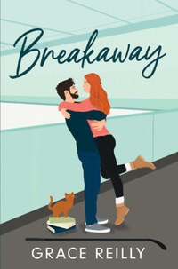 Grace Reilly: Breakaway -  (Könyv)