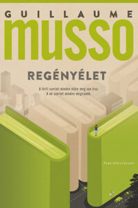 Guillaume Musso: Regényélet -  (Könyv)