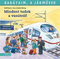 Steffi Korda: Mindent tudok a vasútról! -  (Könyv)