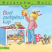 Liane Schneider, Annette Steinhauer: Bori zsebpénzt kap - Barátnőm, Bori 32. -  (Könyv)
