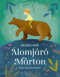 Majoros Nóra: Álomjáró Márton -  (Könyv)