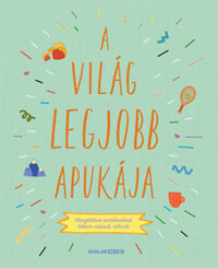 Sarah Benning: A világ legjobb apukája -  (Könyv)