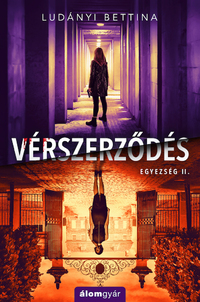 Ludányi Bettina: Vérszerződés -  (Könyv)