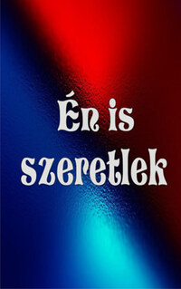 Rúmi, Tatiosz, Kalimonasz, Szteliosz Thalasszinosz, Soren Kierkegaard: Én is szeretlek -  (Könyv)