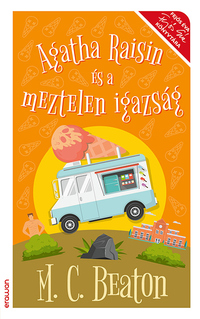 M. C. Beaton: Agatha Raisin és a meztelen igazság -  (Könyv)