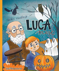 Takács Viktória: Luca mese -  (Könyv)