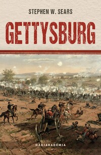 Stephen W. Sears: Gettysburg -  (Könyv)