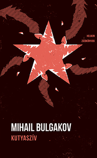 Mihail Bulgakov: Kutyaszív - Helikon Zsebkönyvek 131. -  (Könyv)