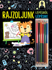 Rajzoljunk - Lépésről lépésre -  (Könyv)