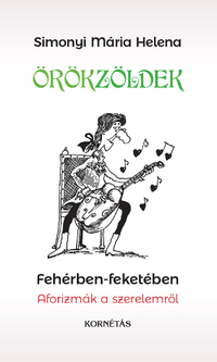 Simonyi Mária Helena: Örökzöldek -  (Könyv)