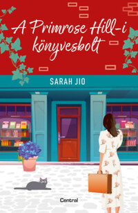 Sarah Jio: A Primrose Hill-i könyvesbolt -  (Könyv)