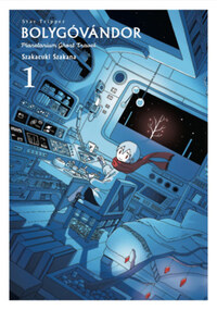 Szakacuki Szakana: Bolygóvándor 1 - Planetarium Ghost Travel - Star Tripper -  (Könyv)