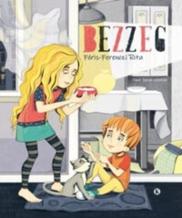 Fóris-Ferenczi Rita: Bezzeg -  (Könyv)