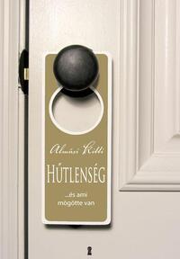Almási Kitti: Hűtlenség - ...és ami mögötte van -  (Könyv)