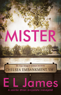 E L James: Mister -  (Könyv)