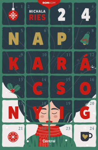 Michala Ries: 24 nap karácsonyig -  (Könyv)