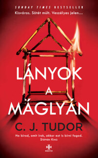 C. J. Tudor: Lányok a máglyán -  (Könyv)