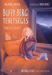 Ingeborg Arvola: Buffy Berg tehetséges - Önéletrajz -  (Könyv)