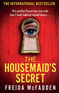 Freida McFadden: The Housemaid's Secret -  (Könyv)
