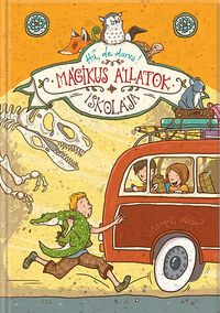 Margit Auer: Mágikus állatok iskolája 4. - Hű, de durva! -  (Könyv)