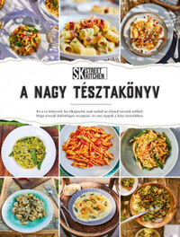 Vitális Lilla, Forási Ákos, Szilágyi Nóri, Fördős Zé, Fördős Lajos, Jancsi Jani, Jáki Tamás: A nagy tésztakönyv -  (Könyv)