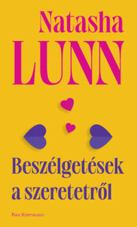 Natasha Lunn: Beszélgetések a szeretetről -  (Könyv)