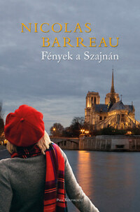 Nicolas Barreau: Fények a Szajnán -  (Könyv)