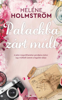 Heléne Holmström: Palackba zárt múlt -  (Könyv)