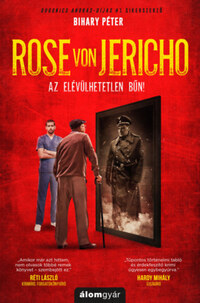 Bihary Péter: Rose von Jericho -  (Könyv)
