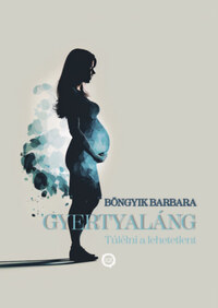 Böngyik Barbara: Gyertyaláng -  (Könyv)
